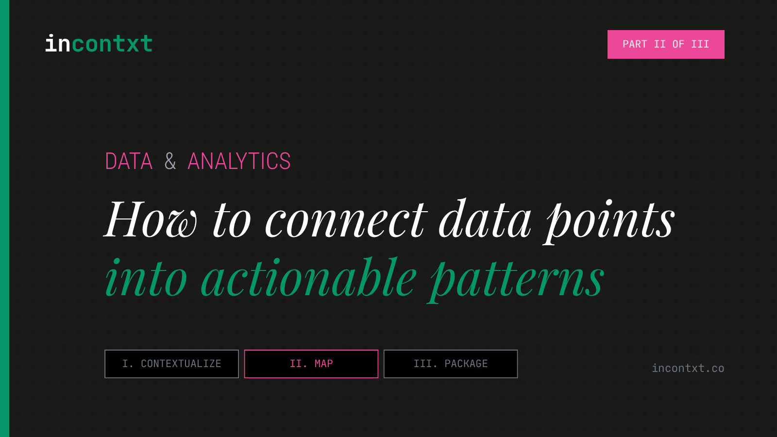 From Data to Deals: How to Connect Data Points into Actionable Patterns
