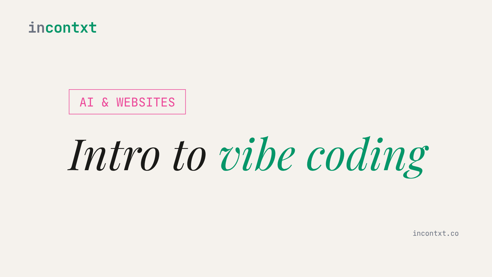 Intro to Website Vibe Coding: Setup & Documentation (Part II)
